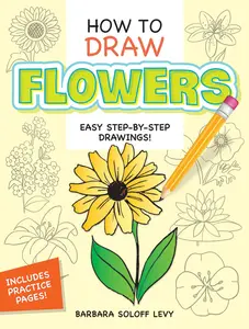 How to Draw Flowers (Dover How to Draw)