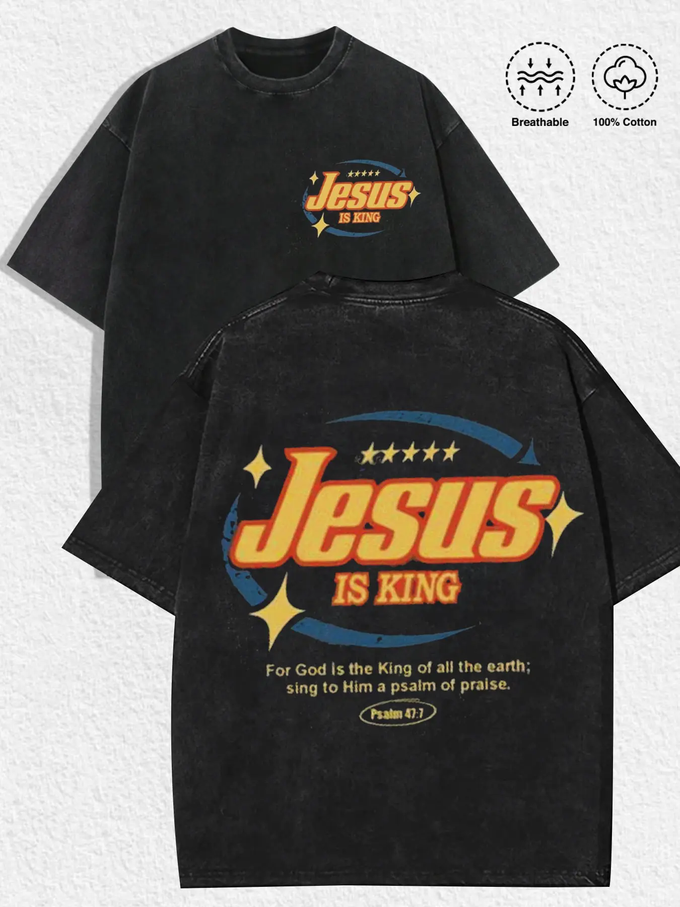 1 PCS Jesus Is King Mini Chest Logo & Vintage Star Font Psalm 47:7 Bible Verse Distressed Back Graphic, Christian Faith Retro Grunge Streetwear Tee, Soft Breathable Unisex Top For Believers Daily Casual Outfit