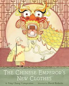 USED-The Chinese Emperor's New Clothes by Compestine, Ying (Hardcover)