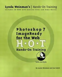 USED-Photoshop 7/Imageready for the Web Hands-On Training [With CDROM] by Weinman, Lynda (Paperback)