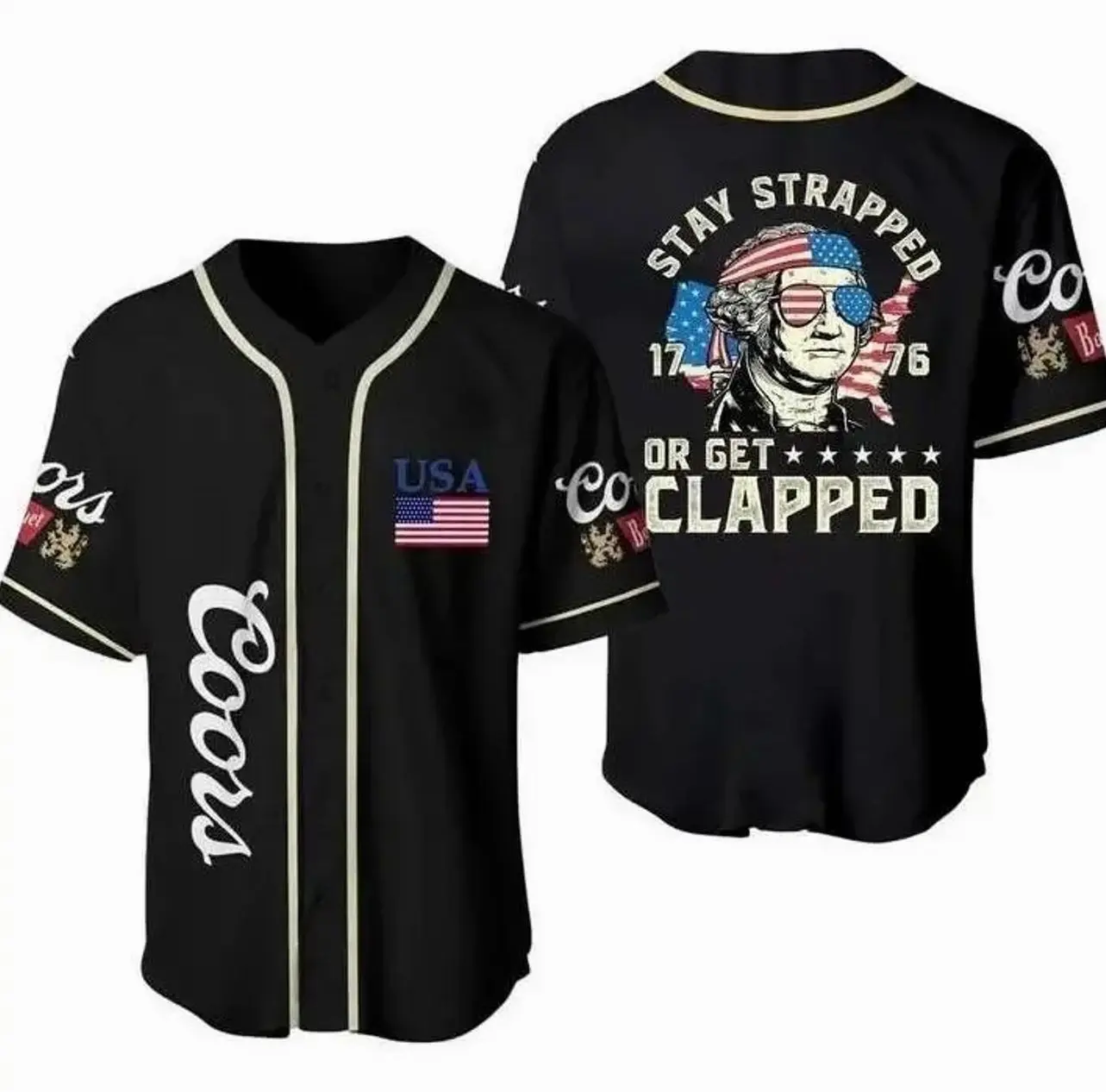 Stay Strapped Or Get Clapped 1776 George Washington Black Baseball Jersey, Patriotic USA Flag Beer Shirt