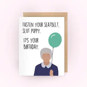 Slut Puppy | Golden Girls Birthday Card