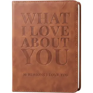 What I Love About You Leather Book 30 Reasons Why I Love You Fill-In-The-Blank Journal for Him & Her Romantic Couples Keepsake Brown Debossed