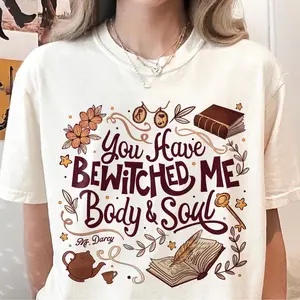 Comfort Colors Mr Darcy Pride and Prejudice Shirt, You Have Bewitched Me T-Shirt, Pemberley Jane Austen Tee, Fitzwilliam Darcy Tee Gift