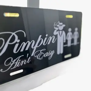 Pimpin ain’t  easy license plate 0AT
