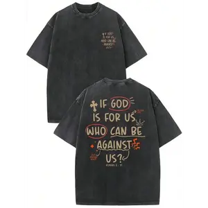 Double-Sided Water Wash. If God Is With Us, Who Can Resist Us?1 Piece, Washed Printed T-Shirt , High-Quality Batik Cotton Retro Fashion Brand T-Shirt,  new vintage