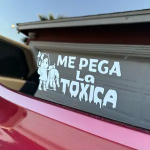Me Pega La Toxica Sticker Decal Car Vehicle Decoration