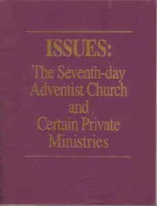 USED-Issues: The Seventh-day Adventist Church and Certain Private Ministries by North American Division Seventh-day Adventist Church (Paperback)