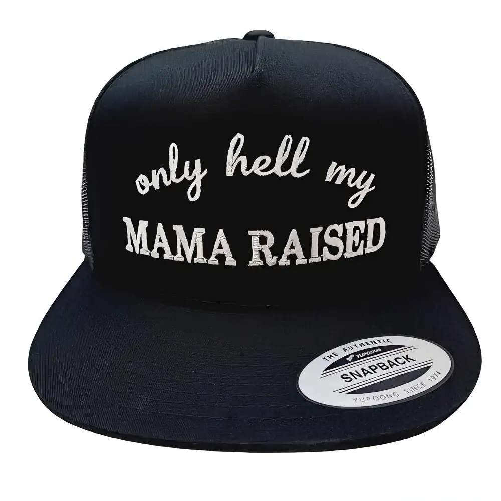 Yupoong Snapback Hat - Only Hell My Mama Raised - Black with White Embroidery - Adjustable Fit - Classic Style