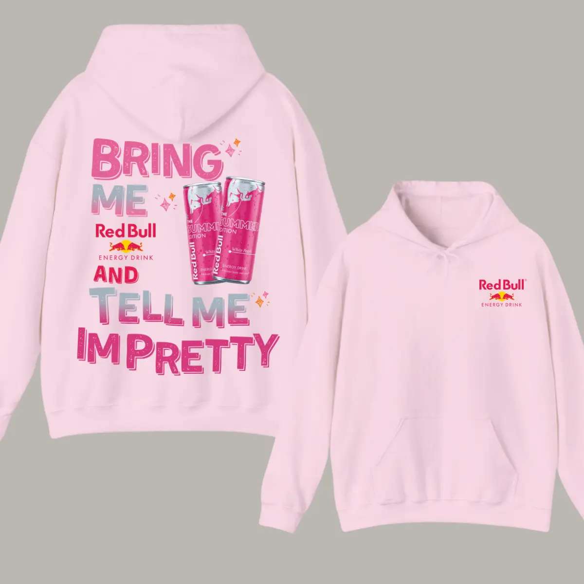 Bring Me Energy Boost And Tell Me I'm Pretty Hoodie – Funny Unisex Graphic Hoodie For Men & Women, Cozy Cotton Sweatshirt