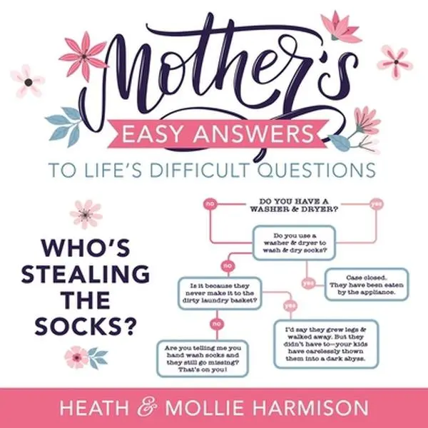 USED-Mother's Easy Answers to Life's Difficult Questions by Harmison, Heath (Paperback)
