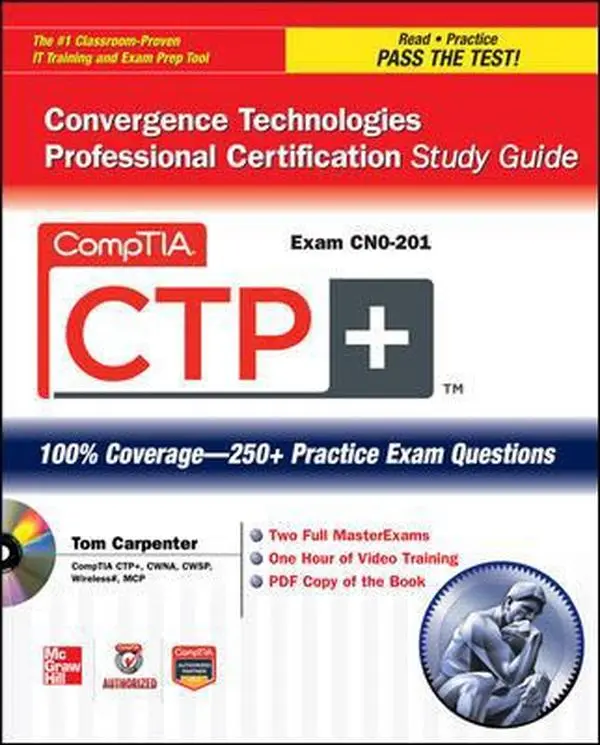 USED-CompTIA CTP+ Convergence Technologies Professional Certification Study Guide (Exam CN0-201) (Certification Press) by Tom Carpenter (Paperback)