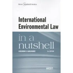 USED-International Environmental Law in a Nutshell by Lakshman Guruswamy (Paperback)