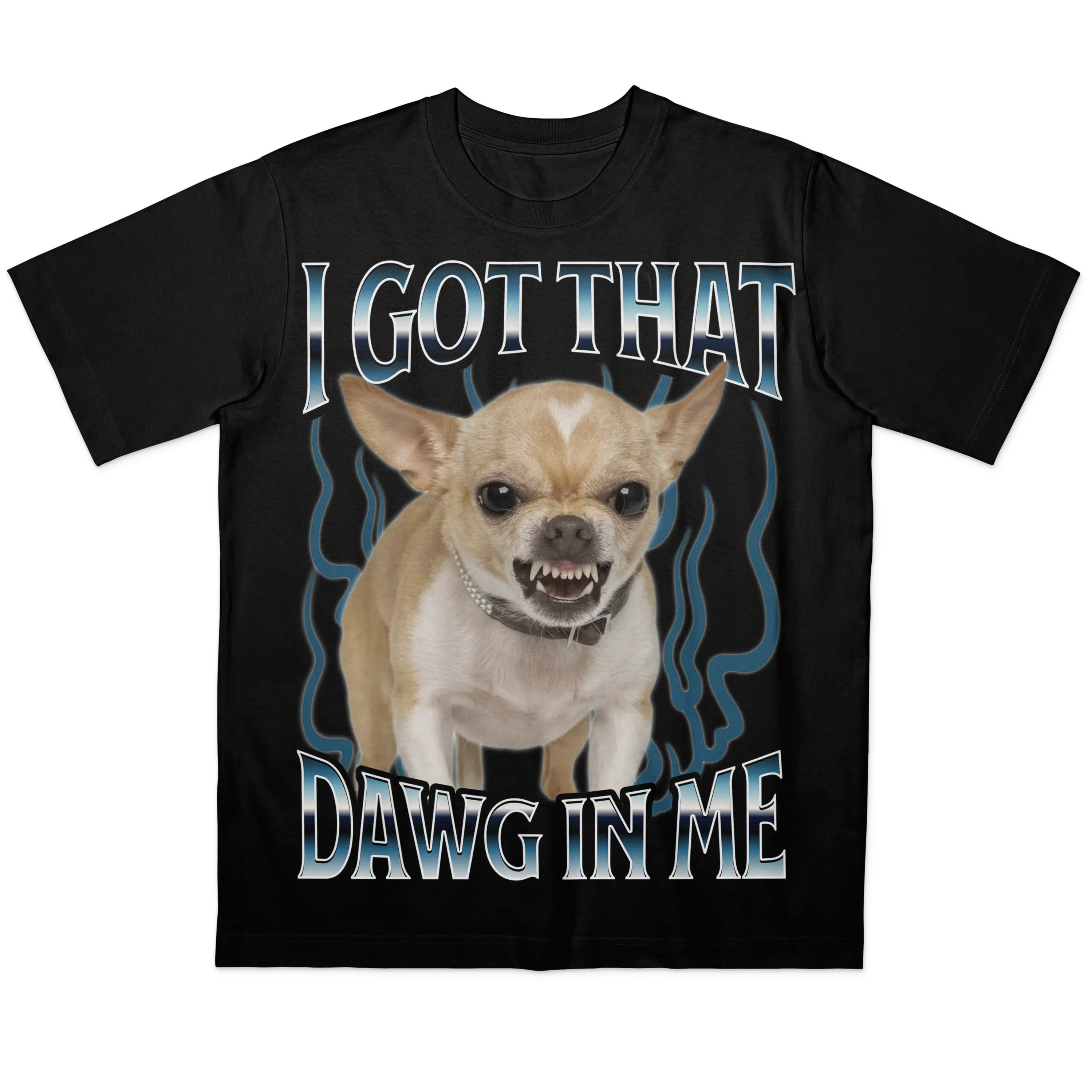 Got That Dawg In Me Funny T-shirt for Men - Short Sleeve Crew Neck Summer Tee - Y2K Streetwear - Chihuahua Dog Graphic - Unhinged Meme Shirt
