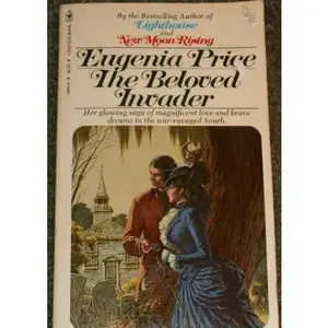 USED-The Beloved Invader by Eugenia Price (Unknown)