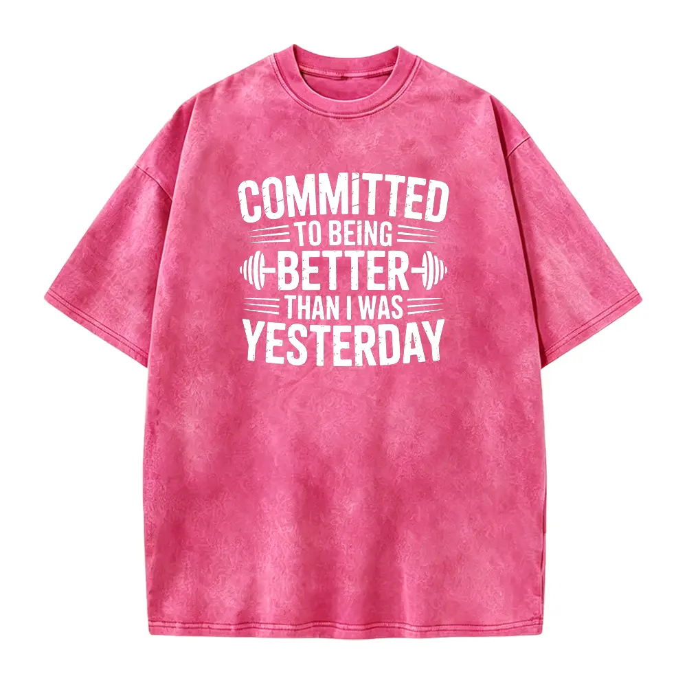 Committed to Better  Shirts, Fitness Goals Shirt, Gym Workout T Shirt, Inspirational T Shirt, Motivation Shirt