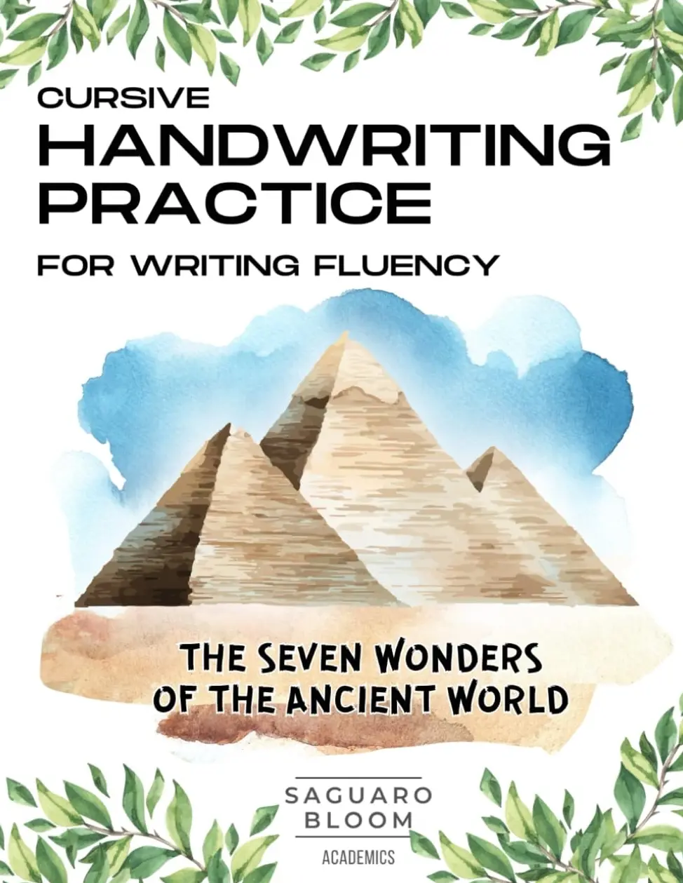 Cursive Handwriting Practice for Writing Fluency: The Seven Wonders of the Ancient World: Copywork and Writing Prompts Workbook