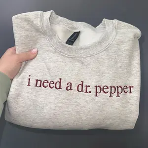 I need a dr. pepper Embroidered Sweatshirt