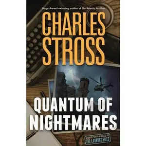 Quantum of Nightmares -- Charles Stross - Paperback