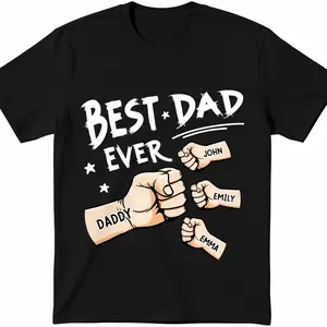 [Personalized] The Best Dad Ever - Family Personalized Custom Unisex T-shirt, Hoodie, Sweatshirt - Father's Day, Birthday Gift For Dad