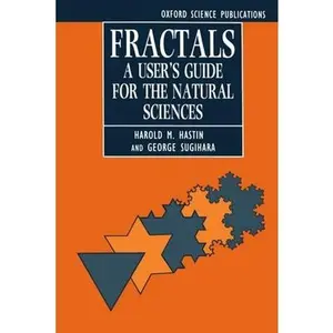 USED-Fractals: A User's Guide for the Natural Sciences by Hastings (Paperback)
