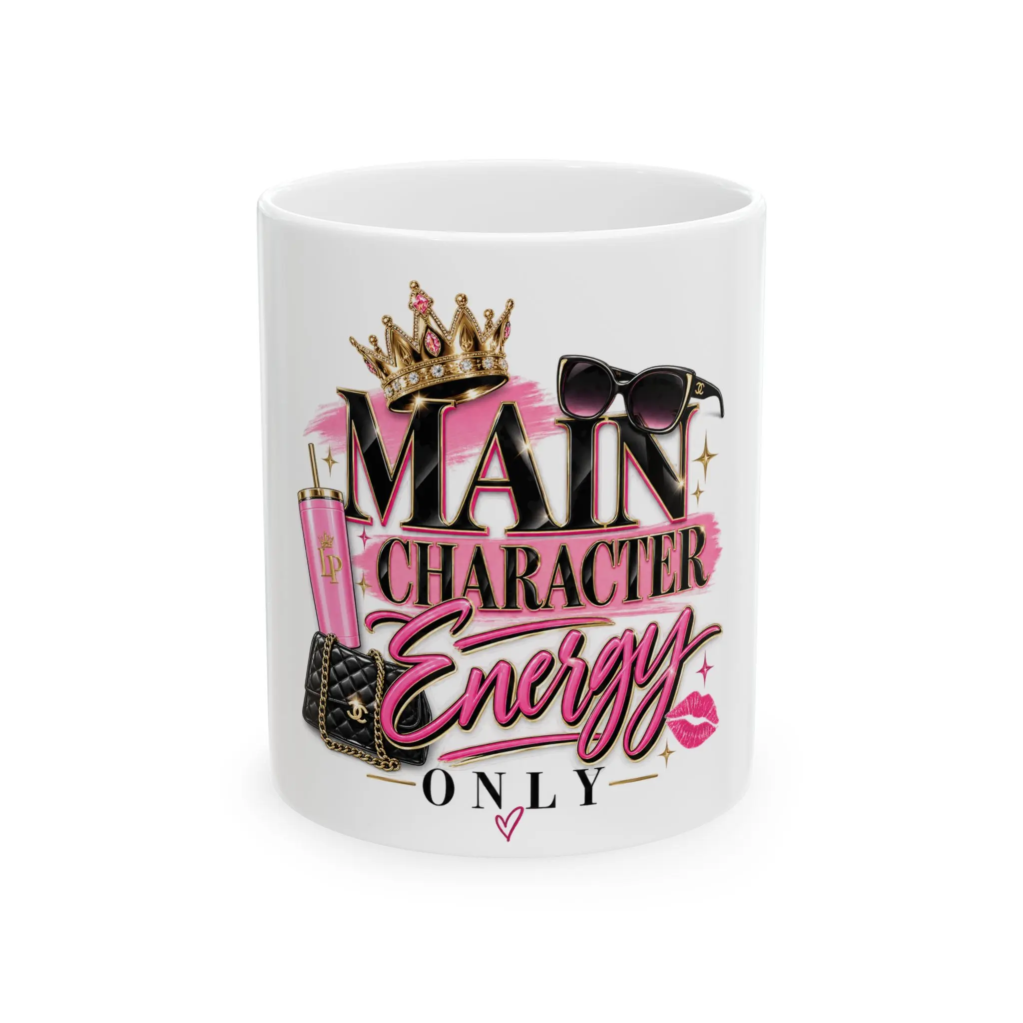 Main Character Energy Only Mug | Pink Crown, Lipstick, Sunglasses Design