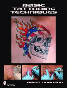 USED-Basic Tattooing Techniques by Johnson, Brian (Paperback)