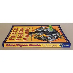 USED-Frisco Pigeon Mambo by C. D. Payne (Paperback)