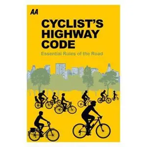 USED-Cyclists' Highway Code: Essential Rules of the Road by AA Publishing (Paperback)