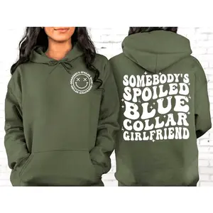 Blue Collar Girlfriend hoodies sweatshirt Somebody's Spoiled Blue Collar Girlfriend Gift trend 2 side Ultra-Soft Cotton _980 Hoodied Lightweight Crewneck Sweatshirt