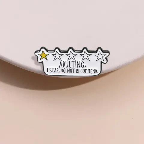 Adulting I Star Don't Recommend Enamel Pin Brooch, Cute Letter Design Badge on Backpack Clothing Accessories, Jewelry Gifts for Men & Women, Emblem Badge Decoration