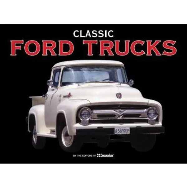 Used Book - Classic Ford Trucks by Auto Editors of Consumer Guide (Hard Cover, English)