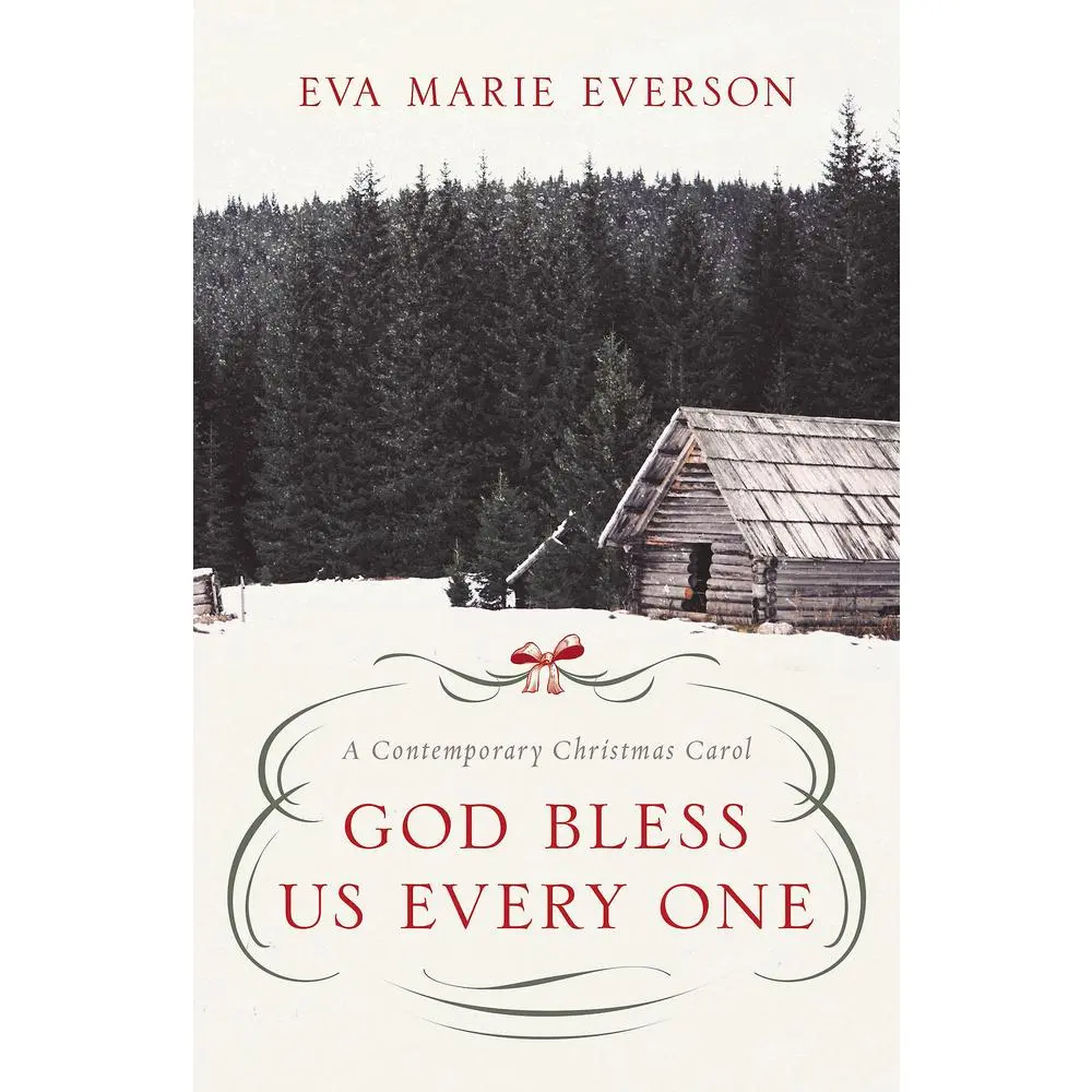 USED-God Bless Us Every One: A Contemporary Christmas Novella by Everson, Eva Marie (Paperback)