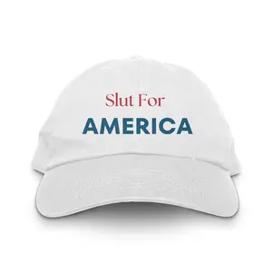 Slut For America Hat