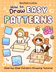 Step-by-Step Draw Easy Patterns - Cute and Fun Step-by-Step Guide for Adults and Teens to Practice Coloring Creations and Relaxation