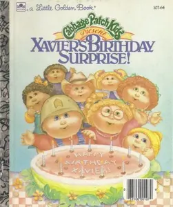 USED-Cabbage Patch Kids: Xavier's Birthday Surprise by Ari Hill (Hardcover)