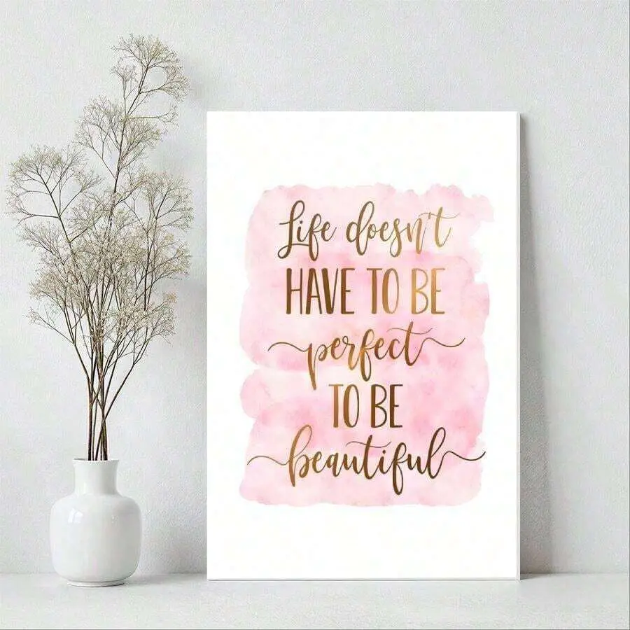 Artistic Motivational Quote Canvas Wall Art - Blush Pink Watercolor Lettering Print "Life Doesn’t Have to Be Perfect to Be Beautiful", Contemporary Gold Decor, Home Decoration for Bedroom Kid Room,  or  Gift Option, Aesthetic Wall Decor, Mot,art poster