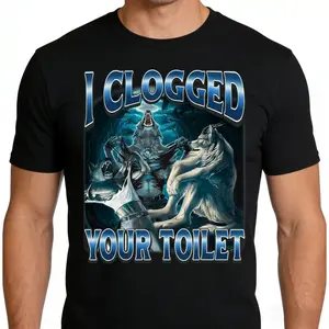I Clogged Your Toilet Funny Alpha Wolf Meme Stupid Brainrot T-Shirt, Unisex Short Sleeve Graphic Tee, Sarcastic Novelty Apparel for Men and Women, Casual Internet Culture Fashion Top, Streetwear Shirt