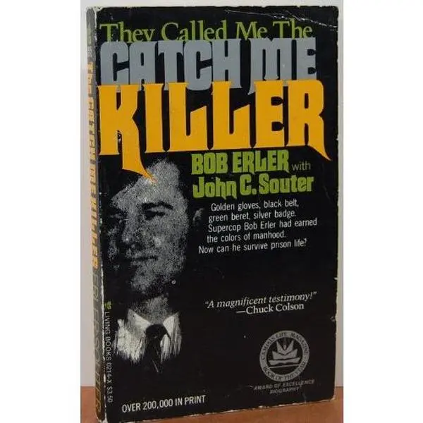USED Book - They Called Me the Catch Me Killer by Bob Erler (Paperback) - english