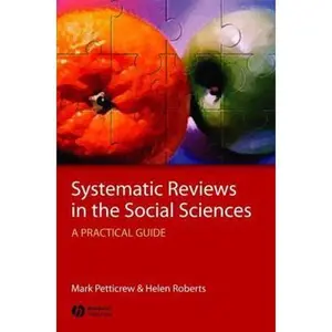 USED-Systematic Reviews in the Social Sciences: A Practical Guide by Petticrew, Mark (Hardcover)