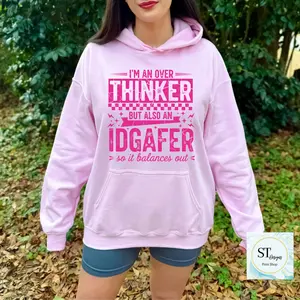 I'm an Overthinker Sarcastic T-Shirt Crewneck or Hoodie