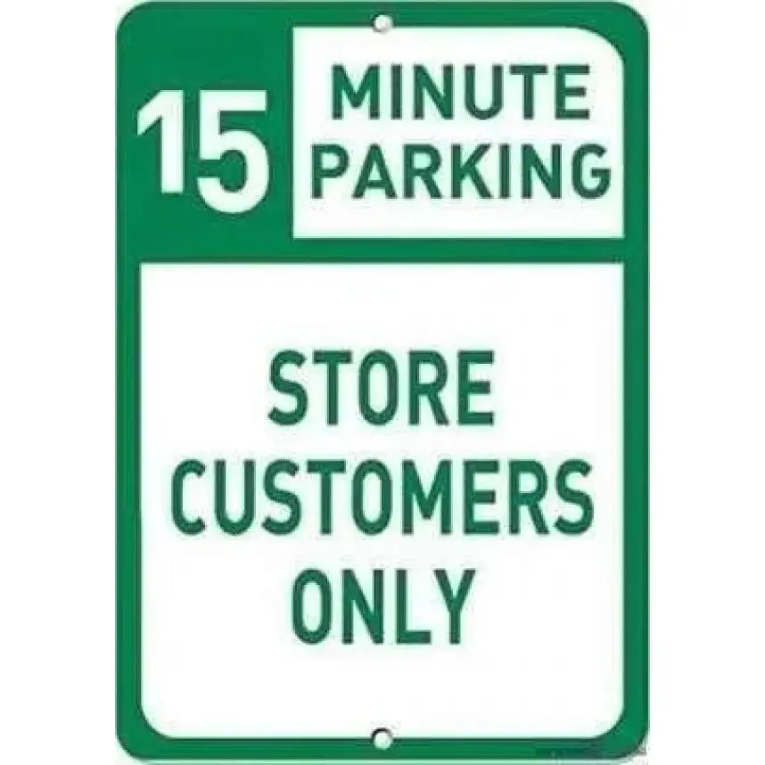 Street sign Indication warning sign 15 Minute Parking Store Customers Only Wall Art Outdoor Indoor 12x8 Inches New Aluminum Metal tin sign