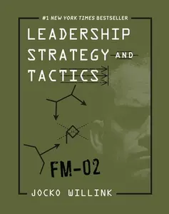 USED-Leadership Strategy and Tactics: Field Manual by Willink, Jocko (Hardcover)