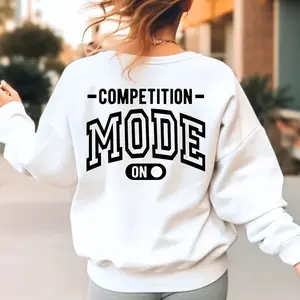Competition Mode Shirt Files, Cheer Shirt, Cheer Mom Shirt, Cheerleader Shirt, Game Day Shirt, Dance Teacher Shirt, Dance Mom Shirt