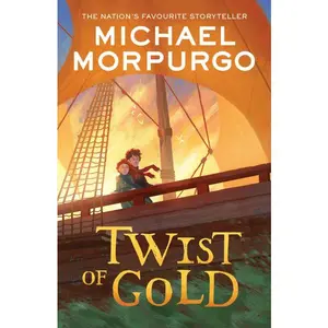 Twist of Gold by Michael Morpurgo [Paperback Book]