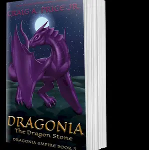 Dragonia: Dragon Stone, Dragonia Empire, Book 3