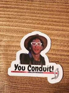 You Conduit electrician hardhat sticker, Funny Adult Stickers, Hard Hat Sticker, Blue Collar Stickers