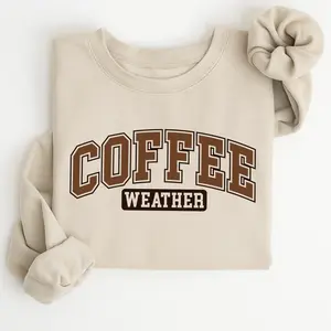 Coffee Weather Sweatshirt, Trendy Fall Graphic Pullover, Cozy Cotton Womenswear, Streetwear Style for Coffee Lovers, Casual Autumn Outfit