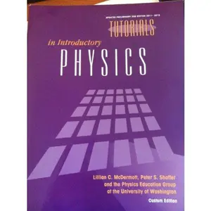 USED-Tutorials in Introductory Physics Updated Preliminary Second Edition 2011-2012 by McDermott, Lillian C, Peter S. Shaffer (Paperback)