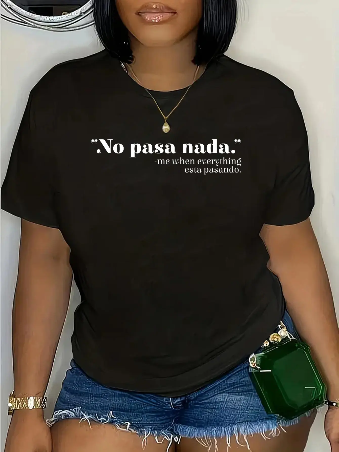 Women's 100% Cotton Short-Sleeve Casual Graphic Top - "No Pasa Nada" Spanglish Design for Mexican Spanish Teachers, Everyday Wear, Shortsleeve, Tops, Vintage, Playful Vibe, Distressed Look, Round Neck, Mexican Humor Nod